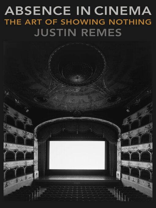 Title details for Absence in Cinema by Justin Remes - Available
